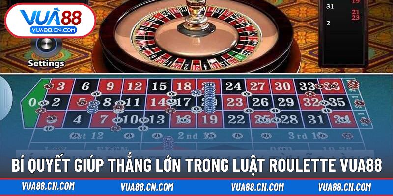 Bí quyết làm chủ ván cược trong Roulette VUA88 Bí quyết làm chủ ván cược trong Roulette VUA88