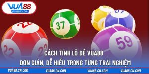 Cách Tính Lô Đề VUA88