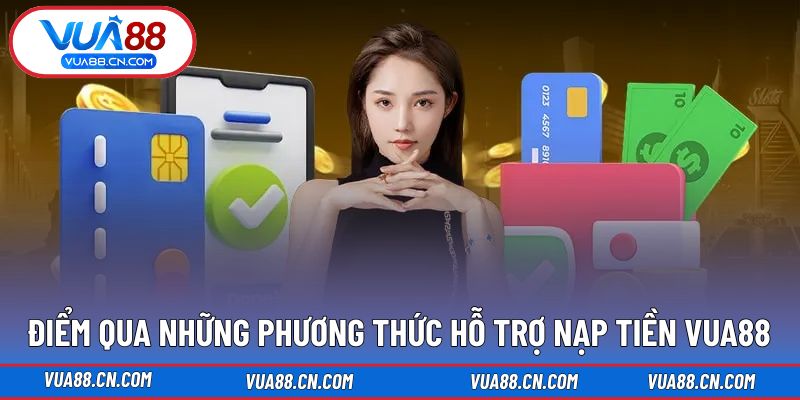5 phương thức hỗ trợ nạp tiền nhanh chóng và an toàn