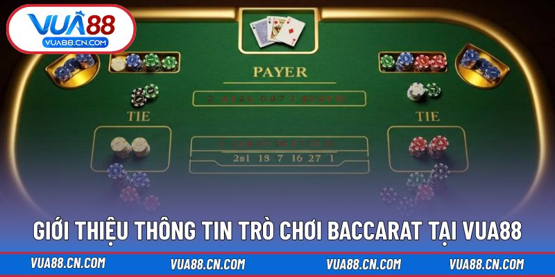 Cơ bản nội dung chinh phục tựa game bài Baccarat 